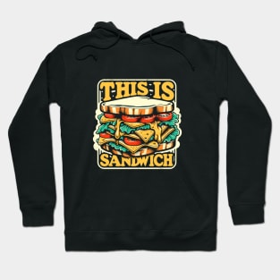 This is sandwich Hoodie